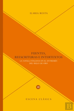 Bertrand.pt - Fuentes, Reescrituras E Intertextos
