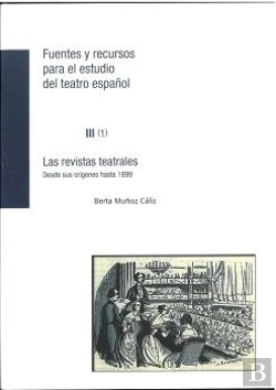 Bertrand.pt - Fuentes Y Recursos Para El Estudio Del Teatro Español