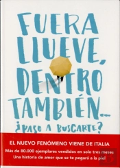 Fuera Llueve, Dentro También. ¿Paso A Buscarte?