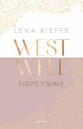 Fuerte Y Suave (Westwell 1)
