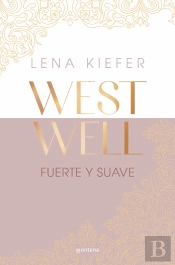 Fuerte Y Suave (Westwell 1)