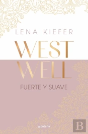 Fuerte Y Suave (Westwell 1)