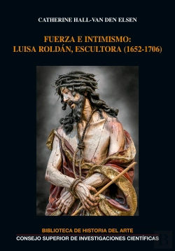 Bertrand.pt - Fuerza E Intimismo : Luisa Roldán, Escultora (1652-1706)