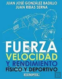 Bertrand.pt - Fuerza, Velocidad Y Rendimiento Fisico Y Deportivo