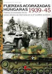 Fuerzas Acorazadas Húngaras 1939-1945