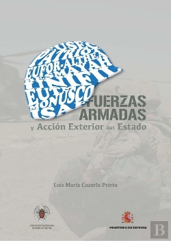 Bertrand.pt - Fuerzas Armadas Y Acción Exterior Del Estado