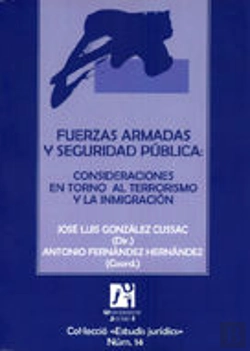 Bertrand.pt - Fuerzas Armadas Y Seguridad Pública. Consideraciones En Torno Al Terrorismo Y La Inmigración