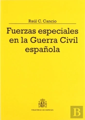 Fuerzas Especiales En La Guerra Civil Española