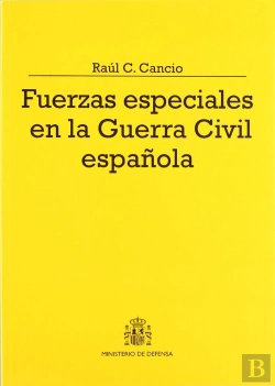 Bertrand.pt - Fuerzas Especiales En La Guerra Civil Española