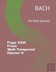Fuga Xxiii From Well-Tempered Klavier Ii