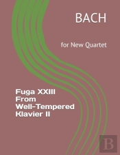 Fuga Xxiii From Well-Tempered Klavier Ii
