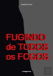 Fugindo de Todos os Fogos