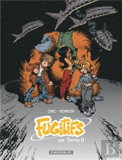 Fugitif Sur Terra Ii : Intégrale Tomes 1 À 4