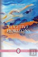 Fugitive Horizons Volume 205