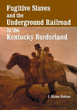 Bertrand.pt - Fugitive Slaves And The Underground Railroad In The Kentucky Borderland