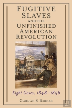 Bertrand.pt - Fugitive Slaves And The Unfinished American Revolution