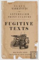 Fugitive Texts