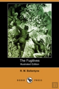 Bertrand.pt - Fugitives (Illustrated Edition) (Dodo Press)