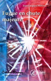 Fugue En Chute Majeure