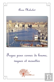 Fugue Pour Cornes De Brume, Vagues Et Mouettes