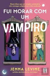 Fui Morar Com Um Vampiro