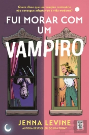 Fui Morar com um Vampiro