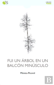 Fui Un Árbol En Un Balcón Minúsculo