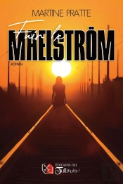 Fuir Le Maelstrom