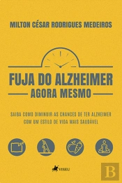 Fuja Do Alzheimer Agora Mesmo