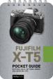 Fuji X-T5: Pocketâ Guide