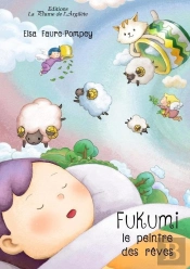 Fukumi, Le Peintre Des Rêves - Braille