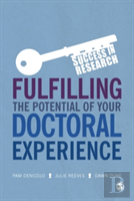 Fulfilling The Potential Of Your Doctoral Experience