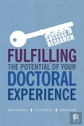 Fulfilling The Potential Of Your Doctoral Experience