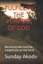Fulfilling The Purpose Of God