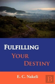 Fulfilling Your Destiny