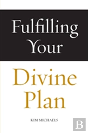 Fulfilling Your Divine Plan