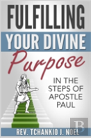 Fulfilling Your Divine Purpose