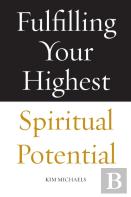 Fulfilling Your Highest Spiritual Potential