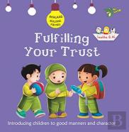 Fulfilling Your Trust