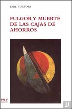 Bertrand.pt - Fulgor Y Muerte De Las Cajas De Ahorros