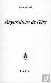 Fulgurations De L'Etre