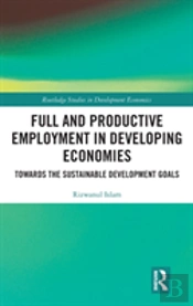 Full And Productive Employment In Developing Economies