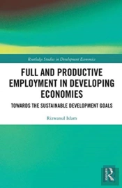 Full And Productive Employment In Developing Economies