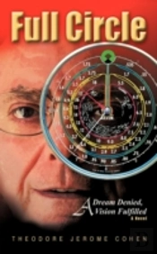 Full Circle: A Dream Denied, A Vision Fu