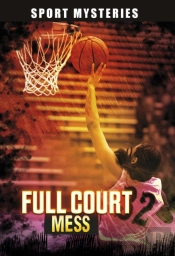 Full-Court Mess