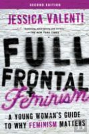 Full Frontal Feminism