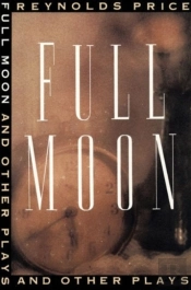 Full Moon And Other Plays