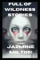 Full Of Wildness Stories