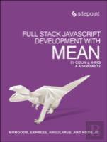 Full Stack Javascript Development With Mean