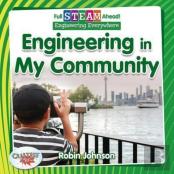 Full Steam Ahead!: Engineering In My Community